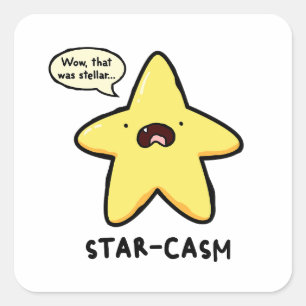 Cuadrada Pegatina de Star-casm Astronomy Pun