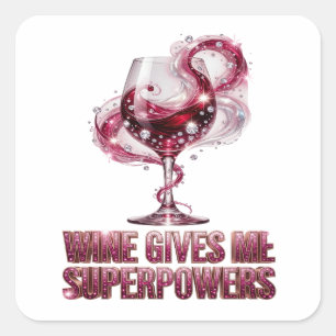 Cuadrada Pegatina de VINO ROSADO FRESCO ME DA SUPERPODERES