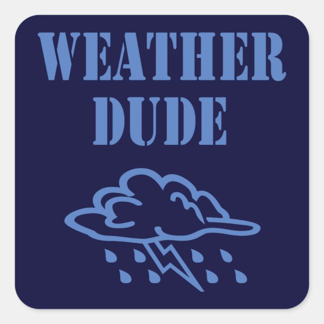 Cuadrada Pegatina de Weather Dude (Anverso)
