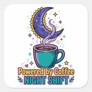 Cuadrada Pegatina del turno de noche con cafeína