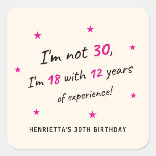 Cuadrada Pegatina divertida de cumpleaños 30 humor estrella