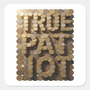 Cuadrada Pegatina gráfica de oro en negrita TRUE PATRIOT