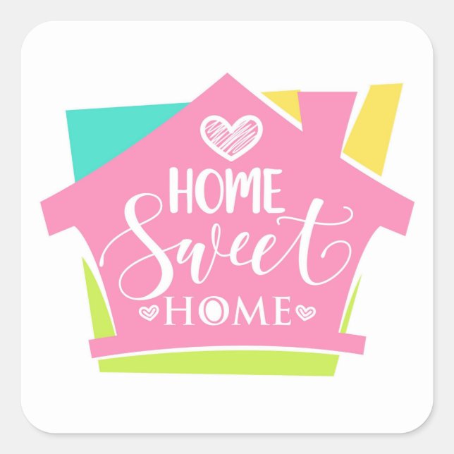 Cuadrada Pegatina Home Sweet Home Square (Anverso)