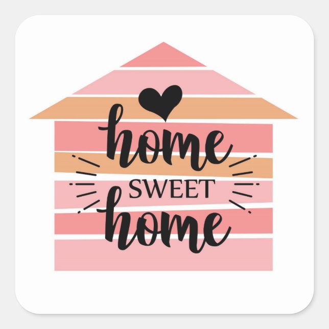 Cuadrada Pegatina Home Sweet Home Square (Anverso)