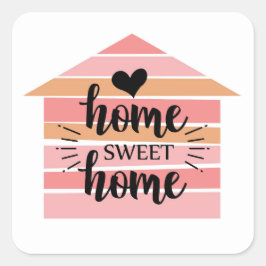 Cuadrada Pegatina Home Sweet Home Square