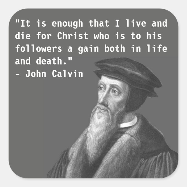 Cuadrada Pegatina John Calvin (vida y muerte) (Anverso)