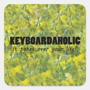 Cuadrada Pegatina Keyboardaholic Life Square