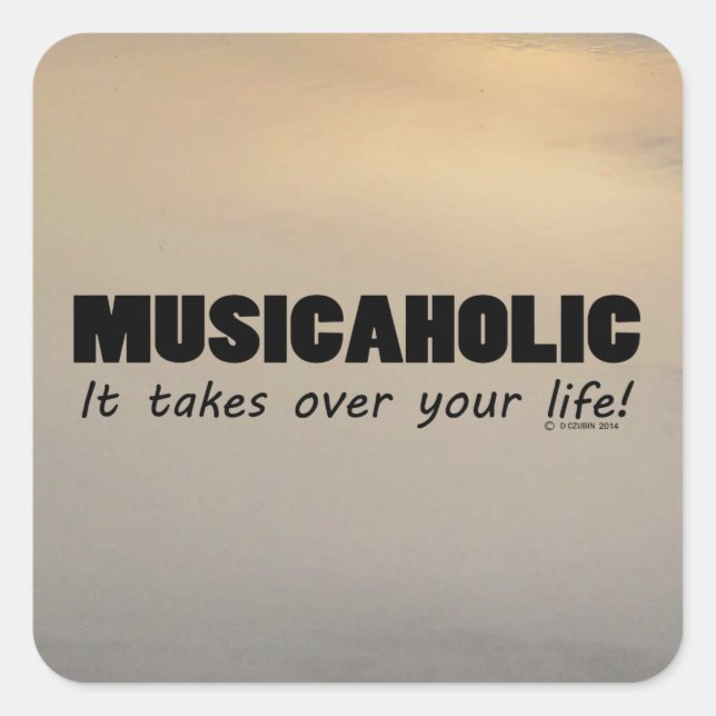Cuadrada Pegatina Musicaholic Life Square (Anverso)