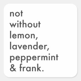 Cuadrada pegatina "No sin aceites esenciales"