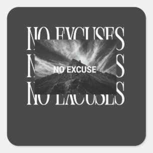 Cuadrada Pegatina SIN EXCUSAS – Estilo callejero minimalist