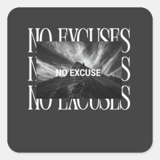 Cuadrada Pegatina SIN EXCUSAS – Estilo callejero minimalist