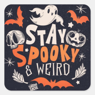Cuadrada Pegatina "Stay Spooky"