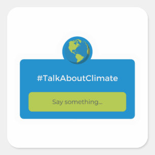 Cuadrada Pegatina - #TalkAboutClimate