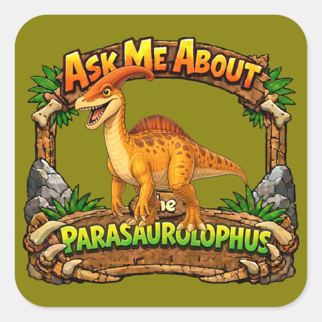 Cuadrada Pregúntame sobre el Parasaurolophus | Pegatina de  (Anverso)