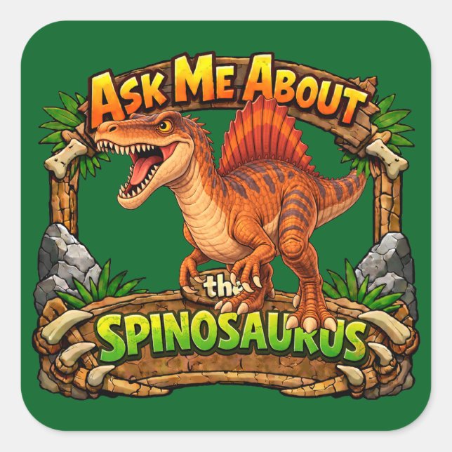Cuadrada Pregúntame sobre el Spinosaurus | Pegatina de 3 pu (Anverso)