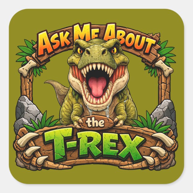 Cuadrada Pregúntame sobre el T-Rex | Pegatina de 3 pulgadas (Anverso)
