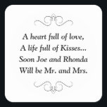 Cuadrada Pronto el Sr. y la Sra. Square Pegatina<br><div class="desc">Este encantador pegatina pronto para ser el señor y la señora square presenta un poema encantador personalizado con los nombres de la novia y el novio. Este sería un pegatina perfecto para acentuar una caja de favores sosteniendo Hershey Kisses. Productos a juego disponibles.</div>