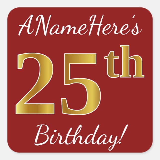 Cuadrada Red, Faux Gold 25th Birthday + Pegatina de nombre  (Anverso)