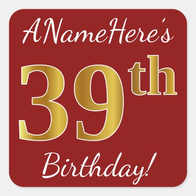 Cuadrada Red, Faux Gold 39th Birthday + Pegatina de nombre  (Anverso)