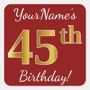 Cuadrada Red, Faux Gold 45th Birthday + Pegatina de nombre 