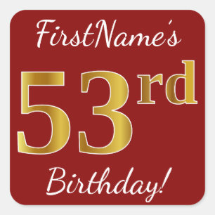 Cuadrada Red, Faux Gold 53rd Birthday + Pegatina de nombres