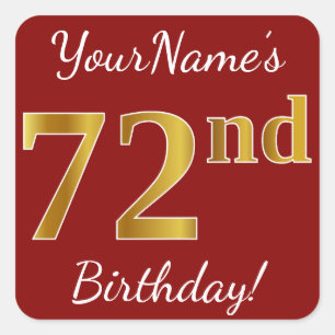 Cuadrada Red, Faux Gold 72nd Birthday + Pegatina de nombres