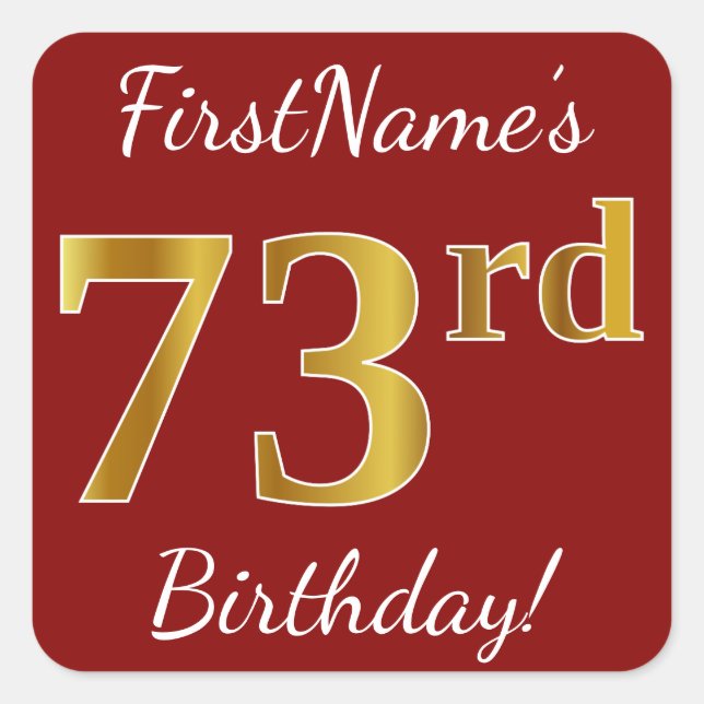 Cuadrada Red, Faux Gold 73rd Birthday + Pegatina de nombres (Anverso)