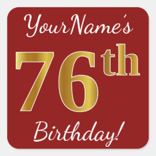 Cuadrada Red, Faux Gold 76th Birthday + Pegatina de nombre 