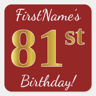 Cuadrada Red, Faux Gold 81st Birthday + Pegatina de nombre 