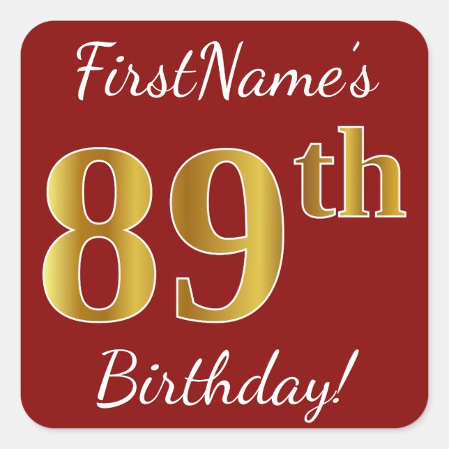 Cuadrada Red, Faux Gold 89th Birthday + Pegatina de nombre  (Anverso)