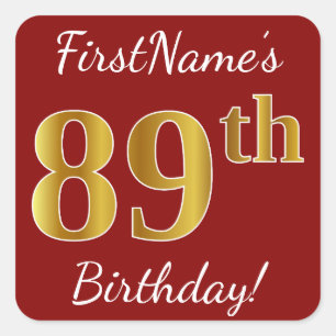 Cuadrada Red, Faux Gold 89th Birthday + Pegatina de nombre 