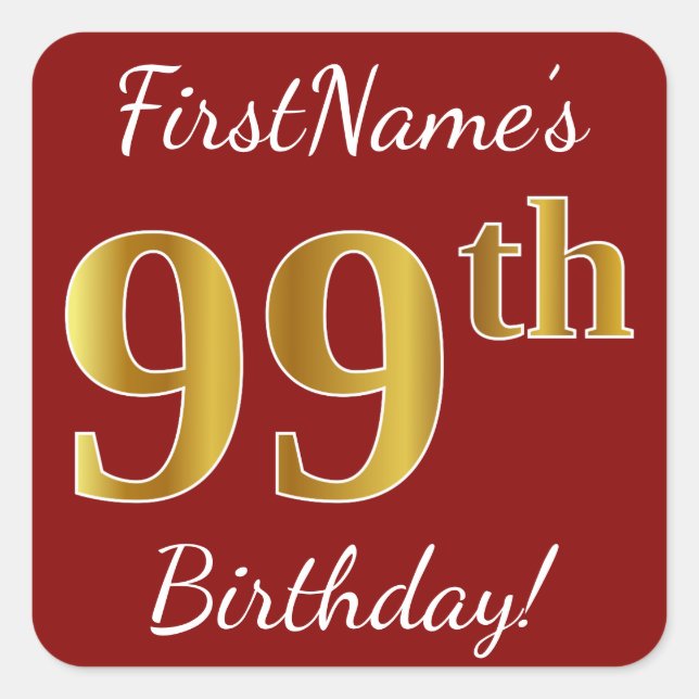 Cuadrada Red, Faux Gold 99th Birthday + Pegatina de nombre  (Anverso)