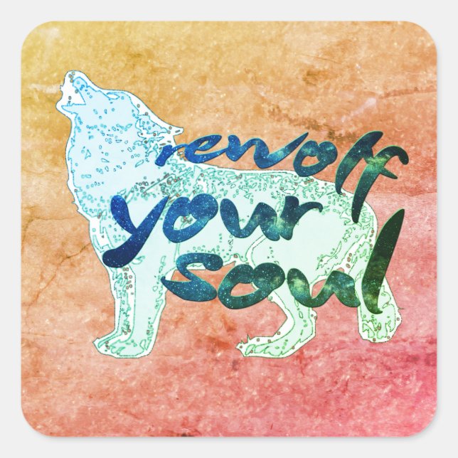 Cuadrada Rewolf Your Soul Pegatina (Anverso)