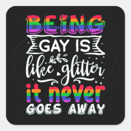 Cuadrada Ser gay es como un Pegatina LGBT Purpurina