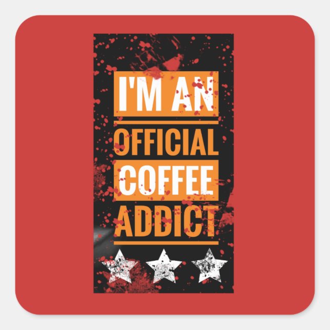 Cuadrada Soy una pegatina oficial de adicto al café (Anverso)