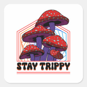 Cuadrada Stay Trippy Pegatina