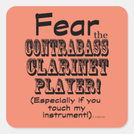 Cuadrada Teme Al Contrabass Clarinet Player Square Pegatina