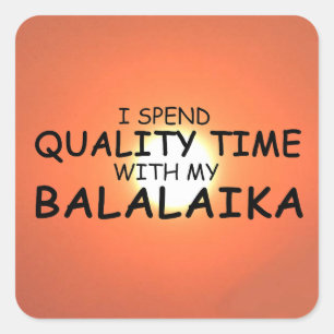 Cuadrada Tiempo de calidad Pegatina de la plaza Balalaika