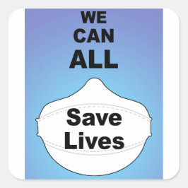 Cuadrada Todos podemos salvar vidas pegatina de vinilo