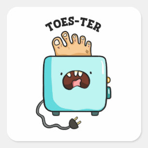 Cuadrada Toes-ter Toaster Bread Pun Pegatina