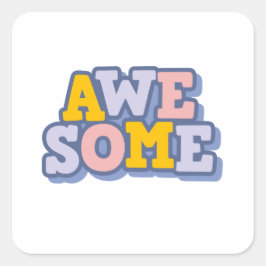 Cuadrada Trendy Awesome Pegatina