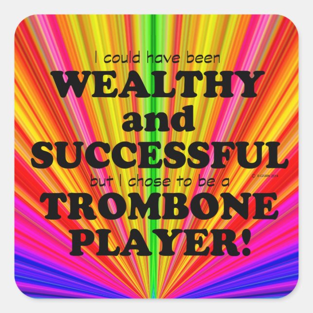 Cuadrada Trombone rico y exitoso Pegatina cuadrado (Anverso)