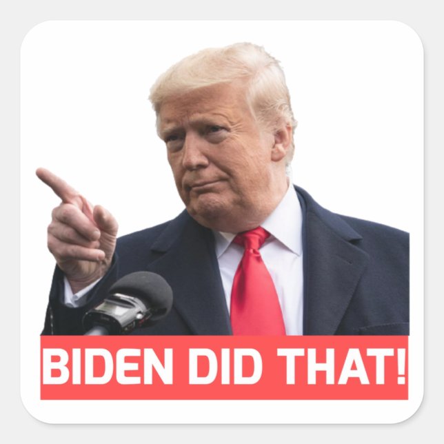 Cuadrada TRUMP: BIDEN HIZO ESE Pegatina cuadrado (Anverso)