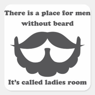 Cuadrada Un lugar para los hombres sin barba Pegatina