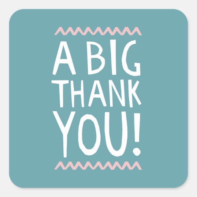 Cuadrada Una pegatina de agradecimiento grande tipográfica  (Anverso)