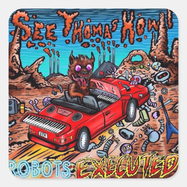 Cuadrada Ver a Thomas Howl Robots Pegatina ejecutado (Anverso)