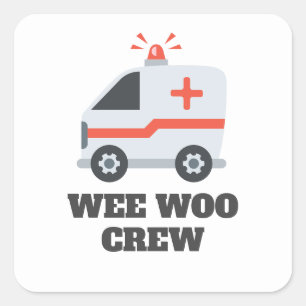 Cuadrada Wee Woo Crew, 911 Pegatina de Ambulance Square