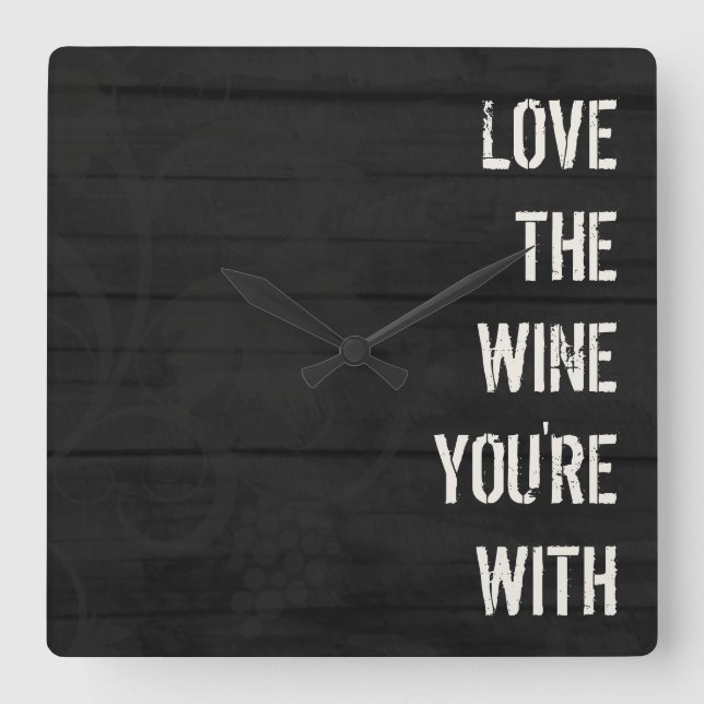 Cuadrado Ama el vino que estás con el reloj (Anverso)