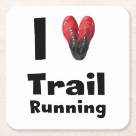 Cuadrado De Papel Posavasos "I love Trail Running"