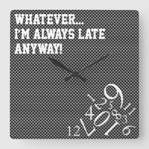 Cuadrado Fibra de carbono gris siempre tarde: Reloj de